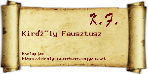 Király Fausztusz névjegykártya